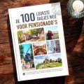 De 100 leukste dagjes weg voor pensionado's